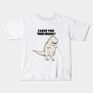 I love you Kids T-Shirt